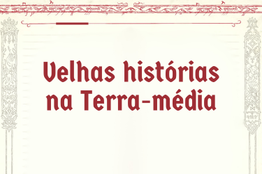 Velhas histórias na Terra-média